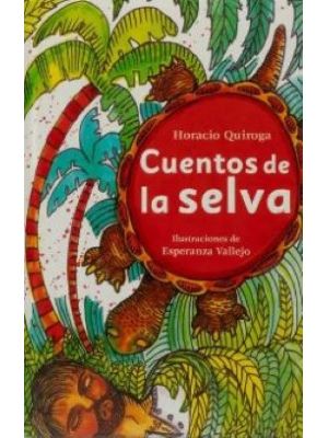 Cuentos De La Selva