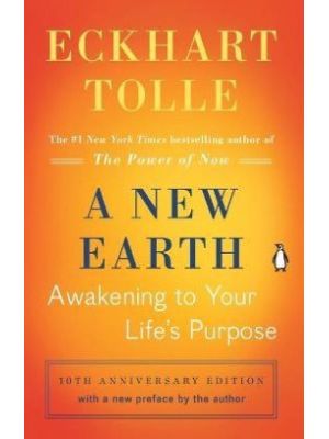 A New Earth Awakening To Your Life S Purpose