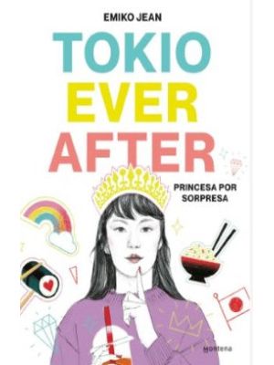 Tokyo Ever After Princesa Por Sorpresa