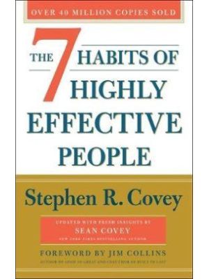 The 7 Habits Of Highly Effective People