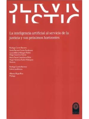 La Inteligencia Artificial Al Servicio De La Justicia Y Sus Proximos Horizontes