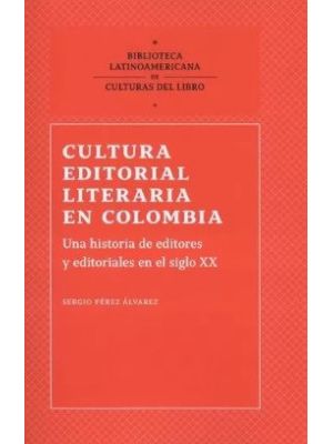 Cultura Editorial Literaria En Colombia