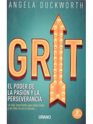 Grit El Poder De La Pasion Y La Perseverancia