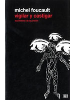 Vigilar Y Castigar