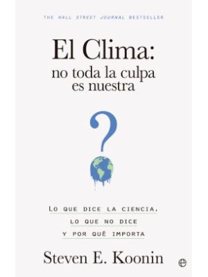 El Clima No Toda La Culpa Es Nuestra