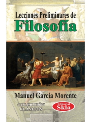 Lecciones Preliminares De Filosofia