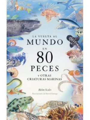 La Vuelta Al Mundo En 80 Peces