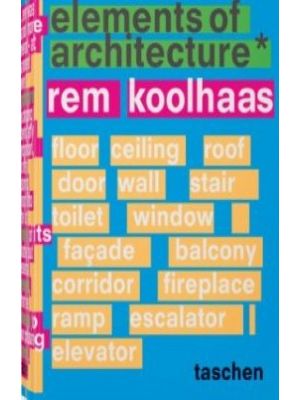 Elements Of Architecture Rem Koolhaas