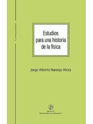 Estudios Para Una Historia De La Fisica