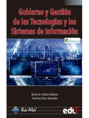 Gobierno Y Gestion De Las Tecnologias Y Los Sistemas De Informacion