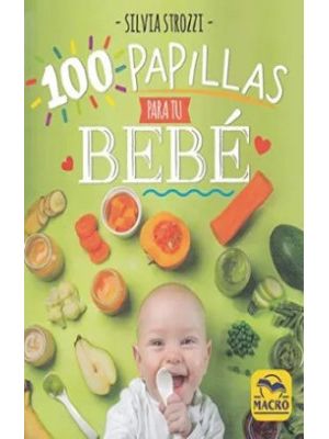 100 Papillas Para Tu Bebe