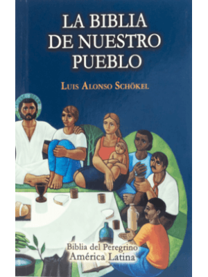 La Biblia De Nuestro Pueblo