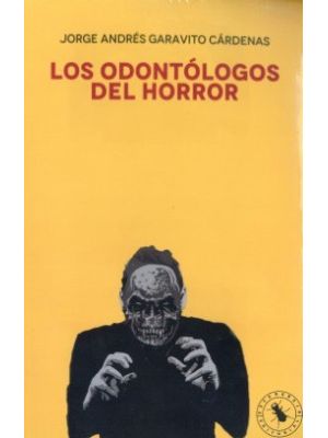 Los Odontologos Del Horror