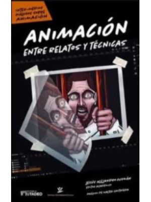 Animacion Entre Relatos Y Tecnicas