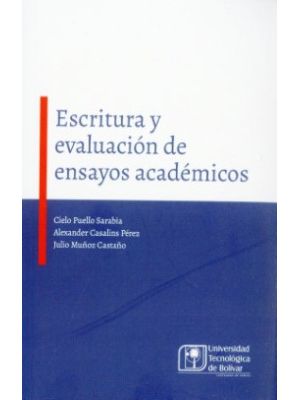 Escritura Y Evaluacion De Ensayos Acedemicos