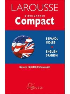 Larousse Diccionario Compact Espanol - Ingles, English - Spanish