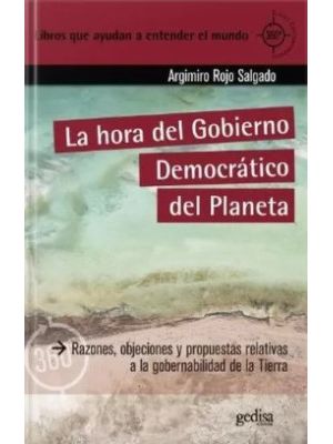 La Hora Del Gobierno Democratico Del Planeta