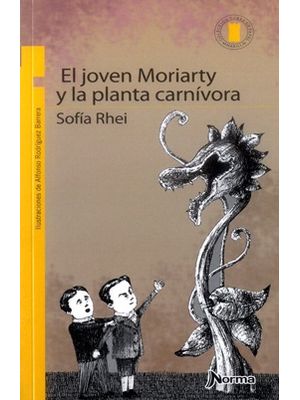 El Joven Moriarty Y La Planta Carnivora