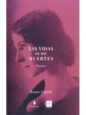 Las Vidas De Mis Muertes