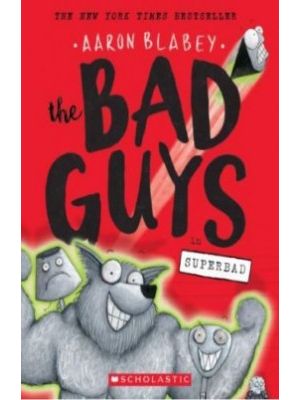 The Bad Guys In Superbad