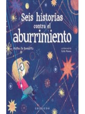 Seis Historias Contra El Aburrimiento