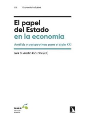 El Papel Del Estado En La Economia