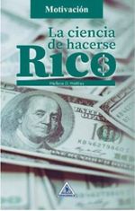 portada - LA CIENCIA DE HACERSE RICO