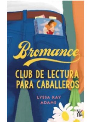 Bromance Club De Lectura Para Caballeros