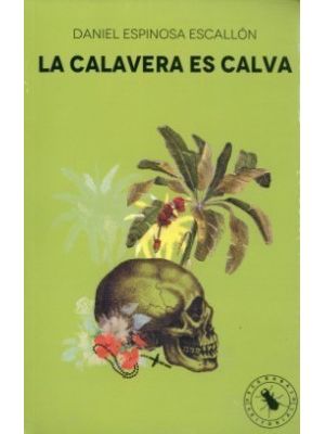 La Calavera Es Calva