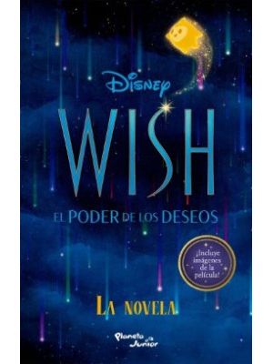 Wish El Poder De Los Deseos La Novela