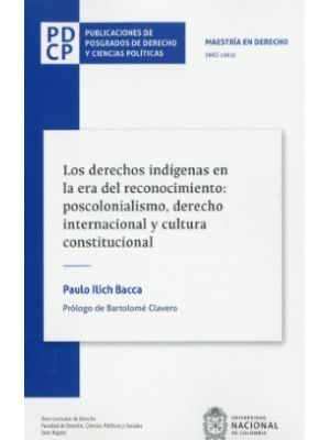 Los Derechos Indigenas En La Era Del Reconocimiento