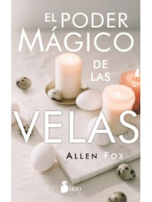 El Poder Magico De Las Velas