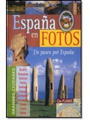 EspaÑa En Fotos