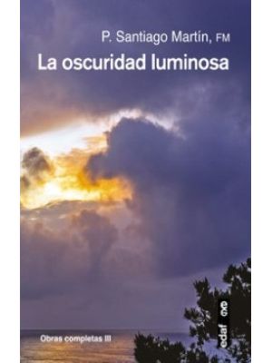 La Oscuridad Luminosa