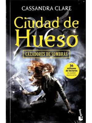 Cazadores De Sombras Ciudad De Hueso