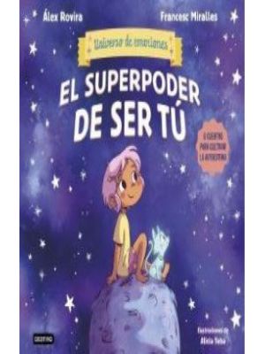 El Superpoder De Ser Tu