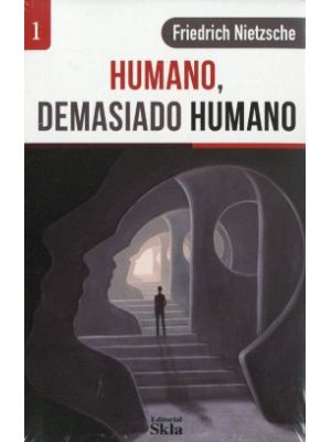 Humano Demasiado Humano