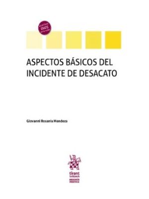 Aspectos Basicos Del Incidente De Desacato