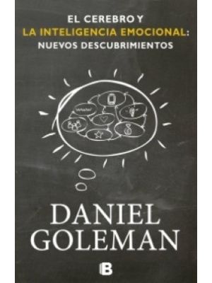 El Cerebro Y La Inteligencia Emocional Nuevos Decubrimientos