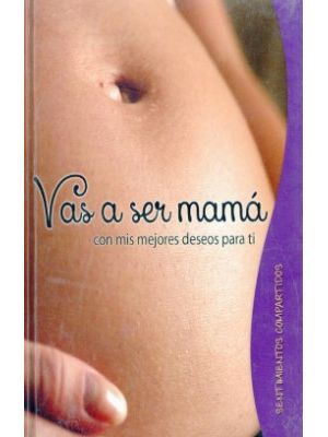 Vas A Ser Mama