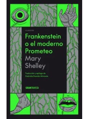 Frankenstein O El Moderno Prometeo