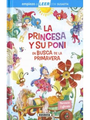 La Princesa Y Su Poni En Busca De La  Primavera