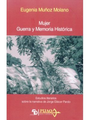 Mujer Guerra Y Memoria Historica