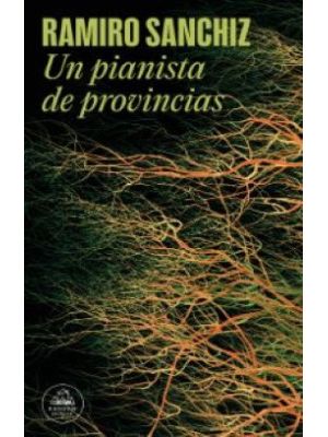 Un Pianista De Provincias