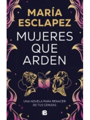 Mujeres Que Arden