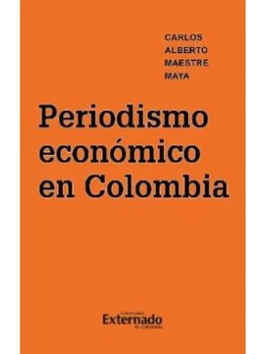 Periodismo Economico En Colombia