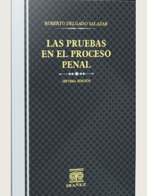 Las Pruebas En El Proceso Penal