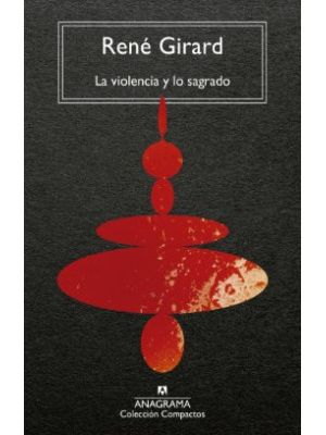 La Violencia Y Lo Sagrado