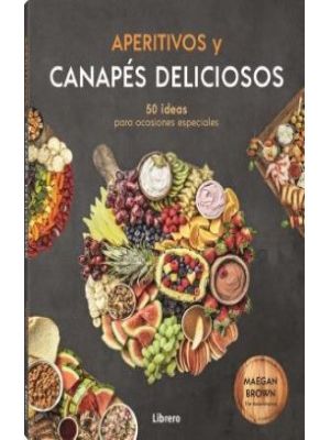 Aperitivos Y Canapes Deliciosos