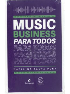 Industria Musical Para Artistas Music Business Para Todos